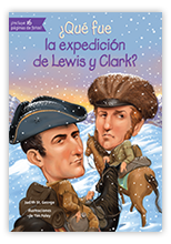 ¿Qué fue la expedición de Lewis y Clark?