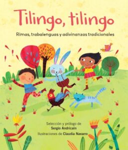 Tilingo, tilingo: traditional rhymes, tongue twisters and riddles 